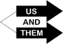 US AND THEM
